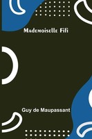 Guy De Maupassant | Mademoiselle Fifi | Taschenbuch | Englisch (2022)