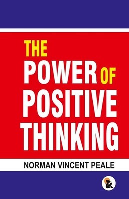 The Power of Positive Thinking | Norman Vincent Peale | englisch