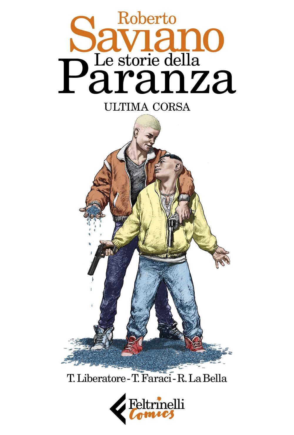 9788807551000 Le storie della paranza. Ultima corsa (Vol. 3) - Roberto Saviano