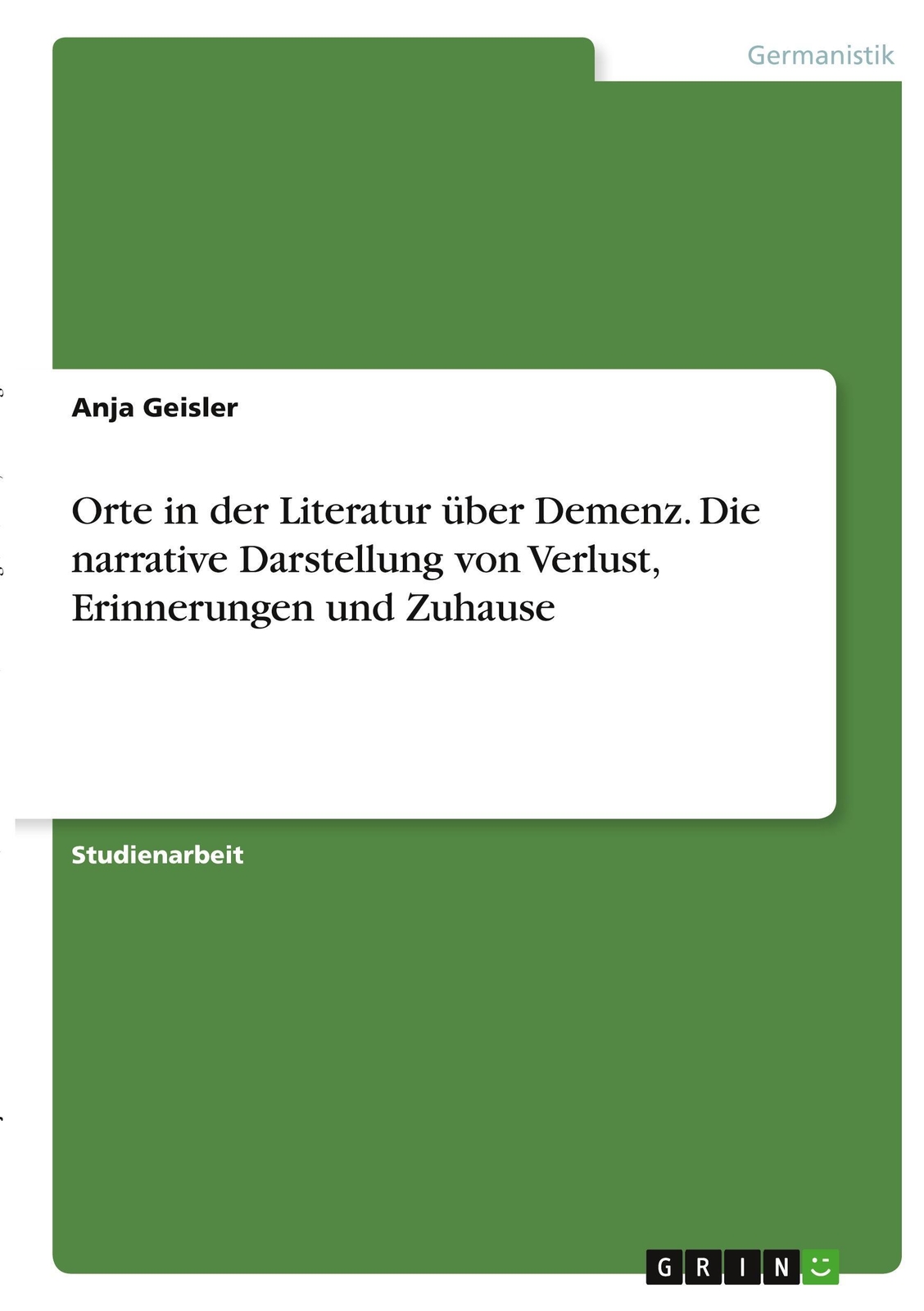 Thumbnail - Orte In Der Literatur Über Demenz. Die Narrative Darstellung Von