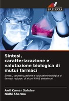 Anil Kumar Sahdev (U. A.) | Sintesi, Caratterizzazione E Valutazione...