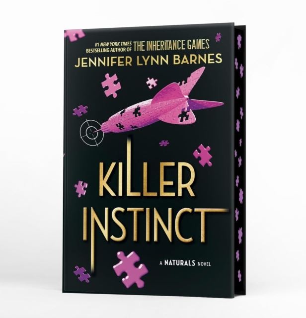 A NATURALS Novel: Killer Instinct, Book 2 by Jennifer Lynn Barnes Hardback