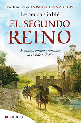 El segundo reino - Spanish Language Paperback NEW Gabl�, Rebecca 03/12/2013