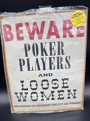Beware Poker Players Metal Sign Rustic Vintage Look