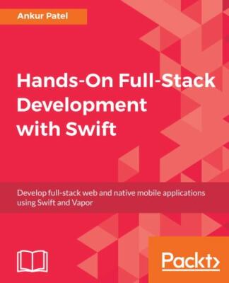 Hands-On Full-Stack Development with Swift, Brand New, Free shipping in the US