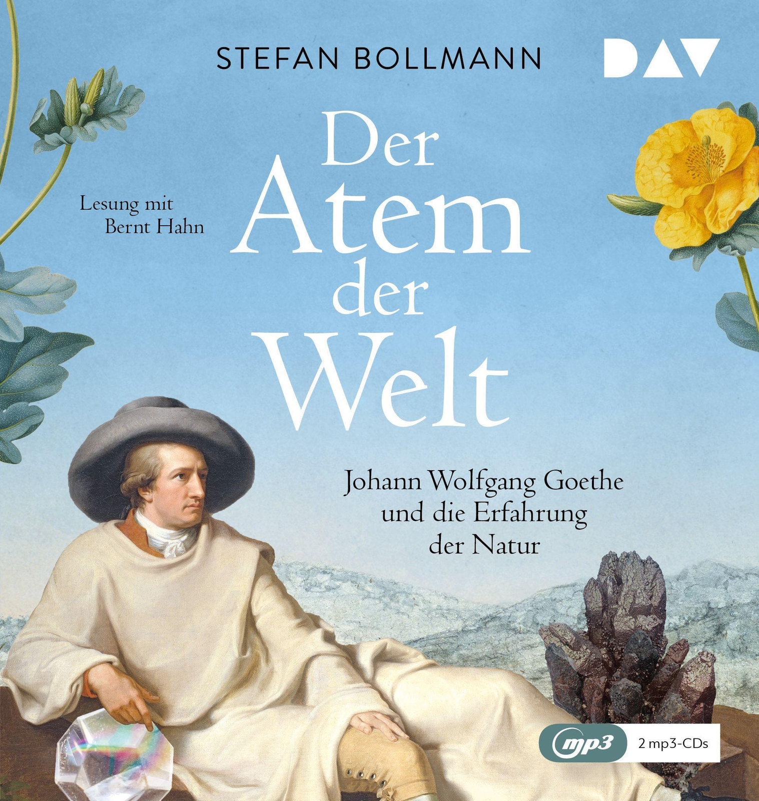 Der Atem Der Welt. Johann Wolfgang Goethe Und Die Erfahrung Der Natur,