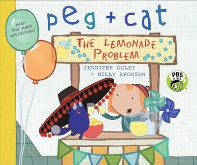 The Lemonade Problem (Peg + Cat), Aronson, Billy