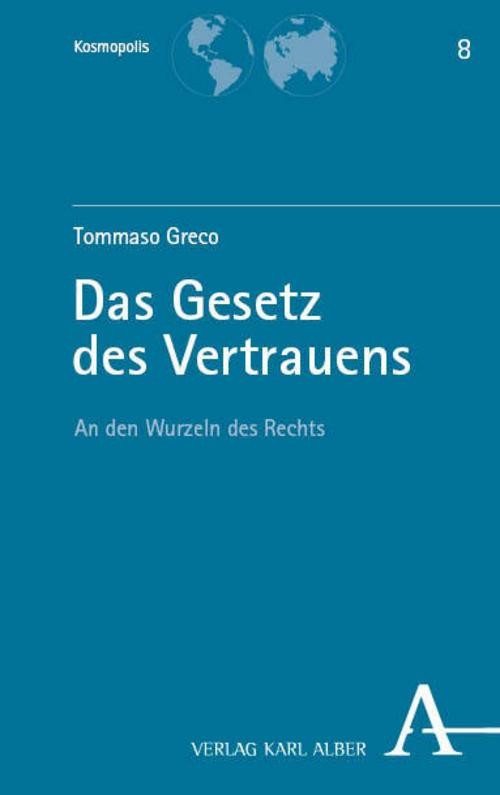 Das Gesetz des Vertrauens Tommaso Greco