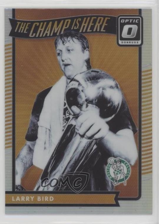 2016 Donruss Optic The Champ is Here Holo Silver Prizm Larry Bird #14 HOF 0y1d