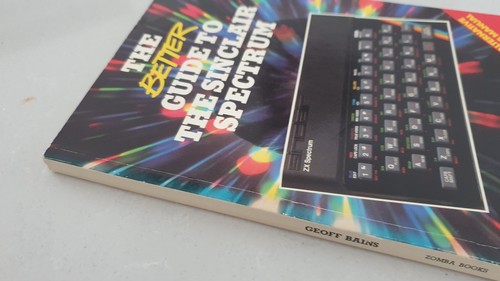The Better guide to the Sinclair Spectrum Sinclair ZX Spectrum Book S9 - Bild 4 von 16