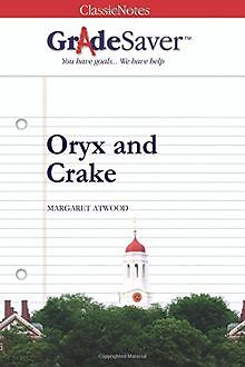 GradeSaver(TM) ClassicNotes: Oryx and Crake von Qui... | Buch | Zustand sehr gut