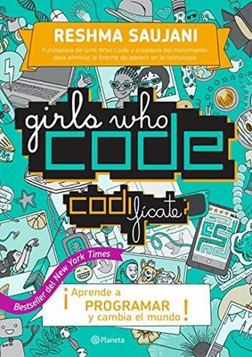 Girls Who Code. Codifacate (Codifícate / Girls Who Code) Buch PLANETA PUB