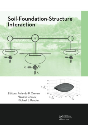 Soil-Foundation-Structure Interaction -  NEW Rolando P. Oren 2017
