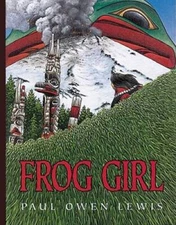 Frog Girl - Hardcover By Lewis, Owen Paul - GOOD