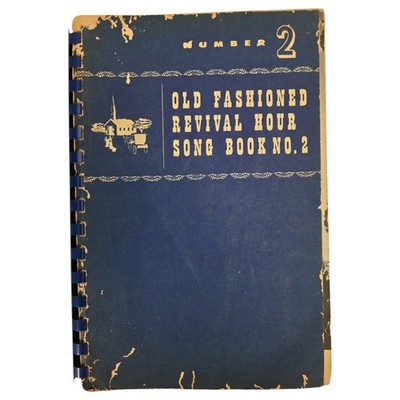 Old Fashioned Revival Hour Songs No 2 Gospel Choir Piano Songbook 1955 Vintage