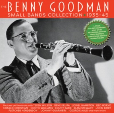 The Benny Goodman Small Bands Collection 1935-45 by Benny Goodman [CD]