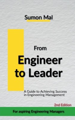 From Engineer to Leader by Sumon Mal Paperback Book
