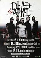 Dead By April - What Can I Say, Tour 2009 | Konzertplakat | Poster