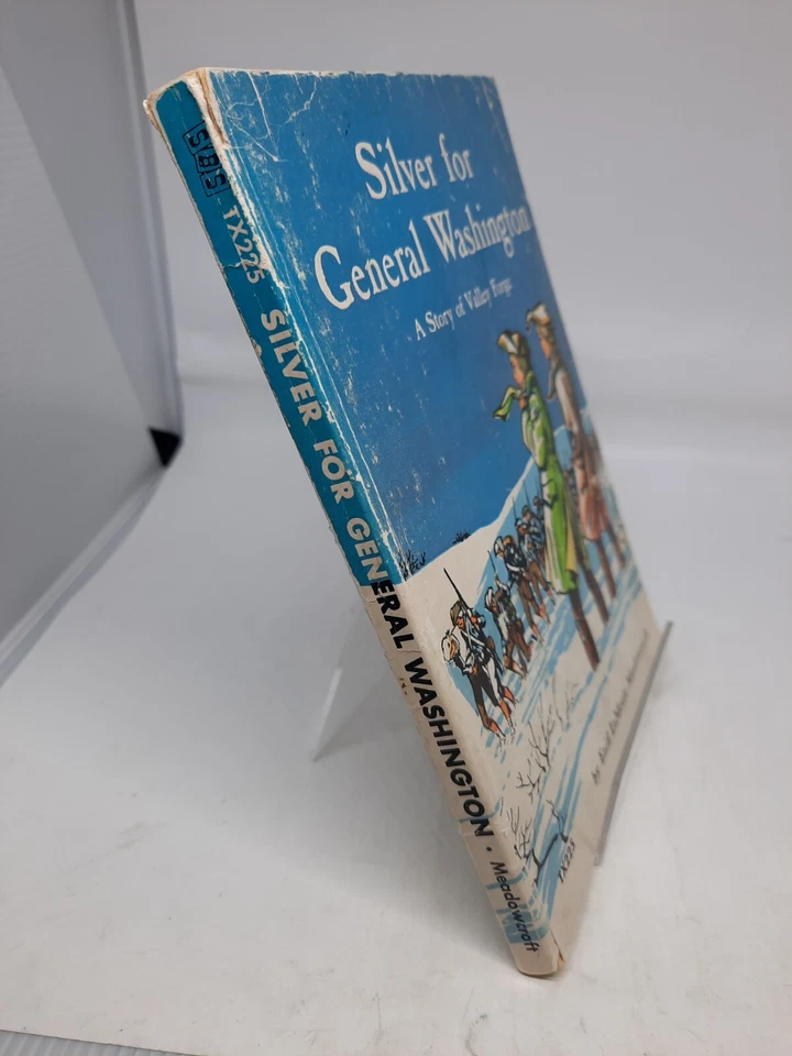 Rare SILVER FOR GENERAL WASHINGTON A Story Of Valley Forge by Enid Meadowcroft. - Image 2 of 4