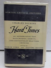 Hard Times: An Authoritative Text; Backgrounds, Sources, and Contemporary Re...