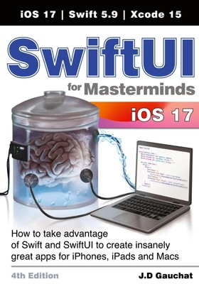J. D Gauchat | SwiftUI for Masterminds 4th Edition | Taschenbuch | Englisch