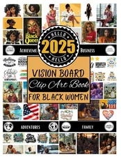 2025 Vision Board Clip Art Book For Black Women: Create Motivational & Power...
