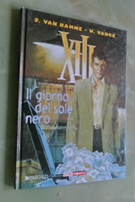 XIII N. 1 IL GIORNO DEL SOLE NERO - VAN HAMME-W. VANCE - CARTONATO - CULT COMICS