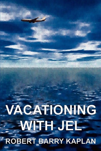 Vacationing With Jel Robert Barry Kaplan Taschenbuch Kartoniert / Broschiert-image