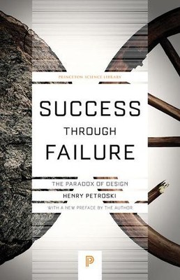 Henry Petroski Success through Failure (Taschenbuch) (US IMPORT)