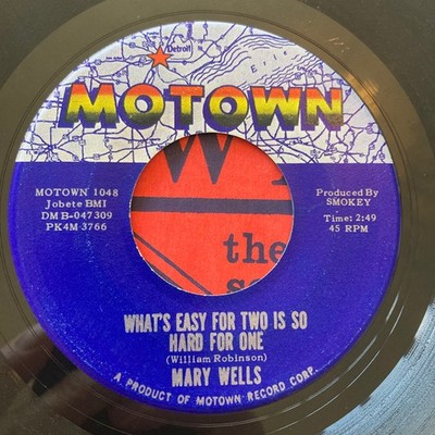 Mary Wells - What's Easy For Two Is So Hard For One / You Lost The Sweetest Boy 