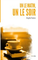 Brigitte Peeters | Un Le Matin, Un Le Soir | Taschenbuch | FranzöSisch (2026)
