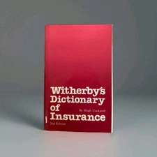 Witherby's Dictionary Of Insurance 2nd Ed By Hugh Cockerell