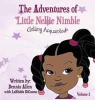 Dennis Allen (U. A.) | THE Adventures OF Little Nellie Nimble | Buch | Englisch