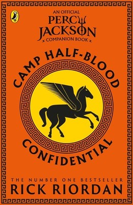 Camp Half-Blood Confidential (Percy Jackson and the Olympians) Rick Riordan