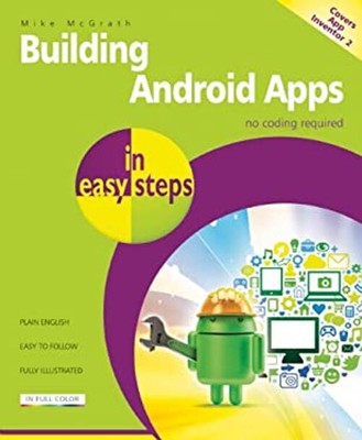 Building Android Apps IN Easy Stufen: Bezüge App Inventor 2 Mike