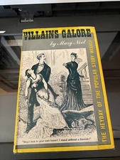 Villains Galore The Heyday of the Popular Story Weekly by Mary Noel  1954 RARE