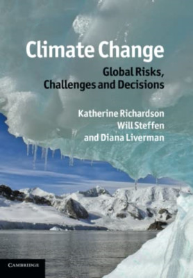 Climate Change: Global Risks, Challenges and Decisions - Paperback NEW Richardso