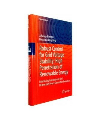 Robust Control for Grid Voltage Stability: High Penetration of Renewable Energy: