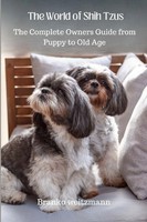 Branko Weitzmann | The World Of Shih Tzus | Taschenbuch | Englisch (2024)