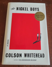Product Image: The Nickel Boys - SIGNED by Colson Whitehead - 1st Ed. 2019 HC DJ Fiction