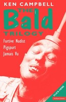 Bald Trilogy The Ken Campbell Taschenbuch Kartoniert / Broschiert Englisch 1995