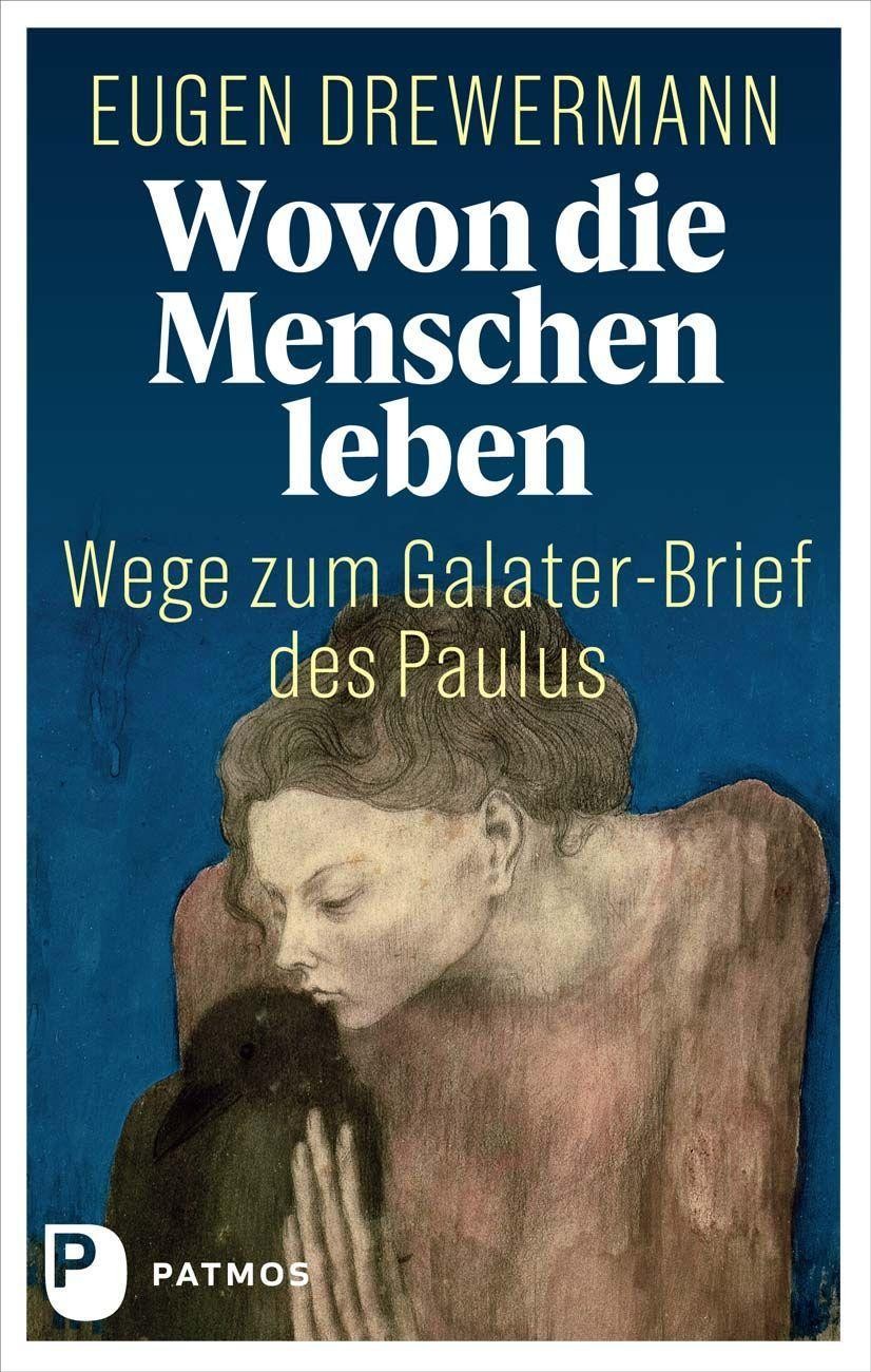 Wovon die Menschen leben Eugen Drewermann