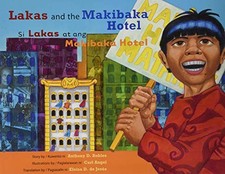 Lakas and the Makibaka Hotel (English and Tagalog Edition) by Anthony D. Robles