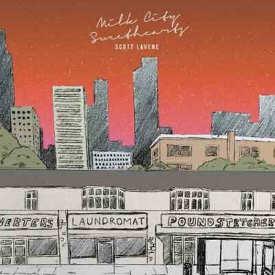 Milk City Sweethearts: Scott Lavene (CD) Album - neu und versiegelt