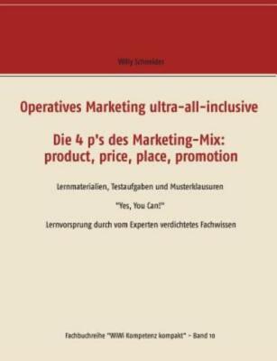 Operatives Marketing Ultra-All-Inclusive - Die 4 P's Des Marketing-Mix: Pro...