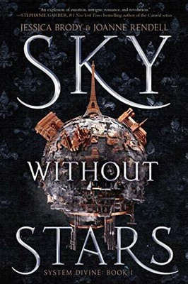 Sky Without Stars (Volume 1) (System Divine) by Rendell, Joanne 1534410643