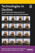 Technologies in Decline: Socio-Technical Approaches to Discontinuation and Desta