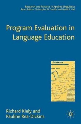 Program Evaluation in Language Education by R. Kiely (English) Paperback Book