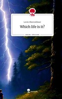 Levin Oberroithner | Which Life Is It?. Life Is A Story - story.one | Buch