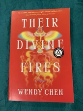 Their Divine Fires: A Novel by Wendy Chen (softcover)